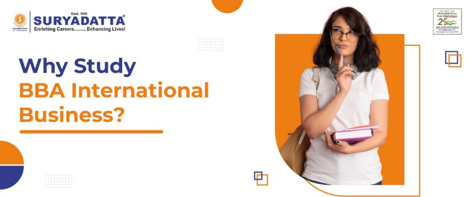 Why Study BBA International Business?